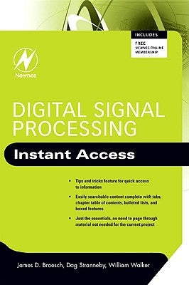 Digital Signal Processing: Instant Access by Broesch, James D.