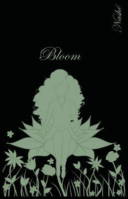 Bloom by Wilson, Nashé