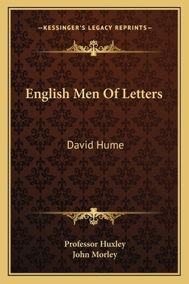 English Men Of Letters: David Hume by Huxley