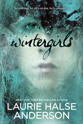 Wintergirls by Anderson, Laurie Halse