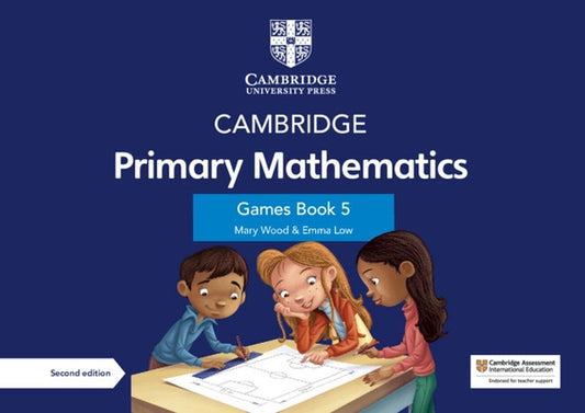 Cambridge Primary Mathematics Games Book 5 with Digital Access by Wood, Mary