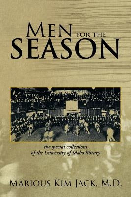 Men for the Season by Jack M. D., Marious Kim