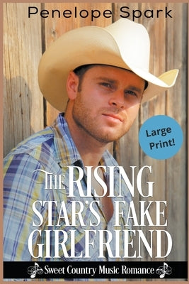 The Rising Star's Fake Girlfriend by Spark, Penelope