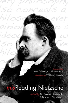 Misreading Nietzsche by Clemente, M. Saverio