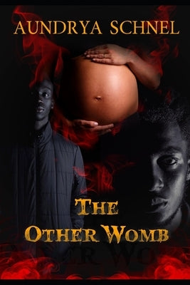The Other Womb by Schnel, Aundrya