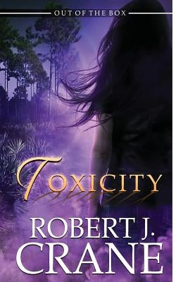 Toxicity by Crane, Robert J.