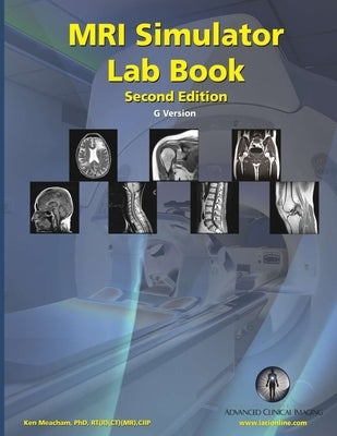 MRI Simulator Lab Book - Second Edition by Meacham, Ken