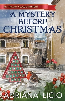 A Mystery Before Christmas by Licio, Adriana