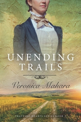Unending Trails by Mahara, Veronica