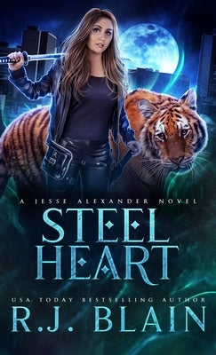 Steel Heart by Blain, R. J.