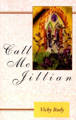 Call Me Jillian by Rudy, Vicky