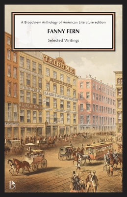 Fanny Fern: Selected Writings by Fern, Fanny