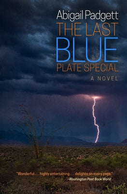 The Last Blue Plate Special by Padgett, Abigail