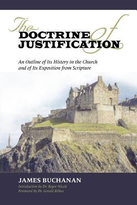 The Doctrine of Justification by Buchanan, James