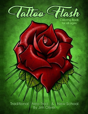 Tattoo Flash Coloring Book: Coloring Book for All Ages by Oliver, Jim