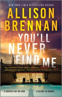 You'll Never Find Me by Brennan, Allison