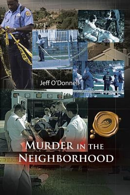 Murder in the Neighborhood by O'Donnell, Jeff