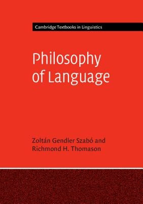 Philosophy of Language by Szabó, Zoltán Gendler