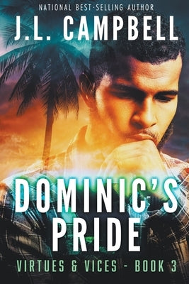 Dominic's Pride by Campbell, J. L.
