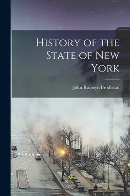 History of the State of New York by Brodhead, John Romeyn