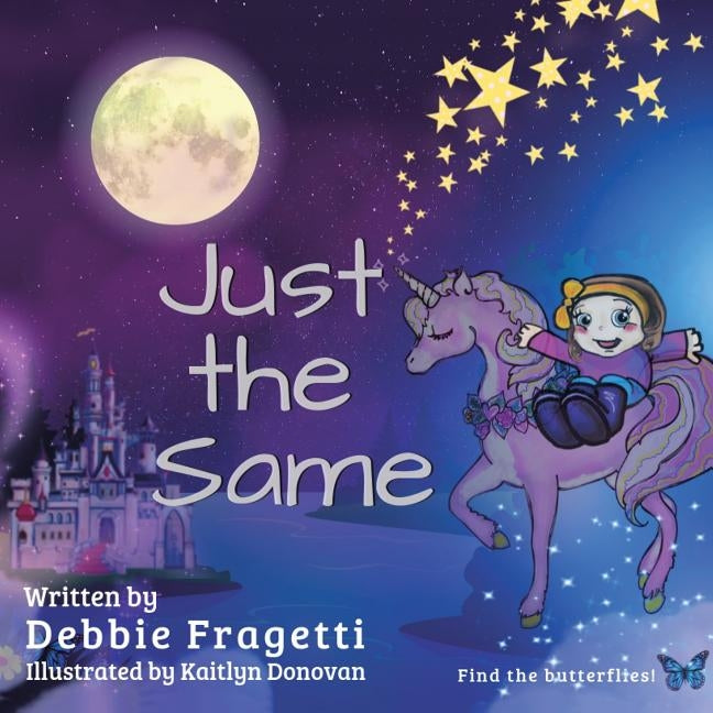 Just the Same by Fragetti, Debbie