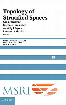 Topology of Stratified Spaces by Friedman, Greg