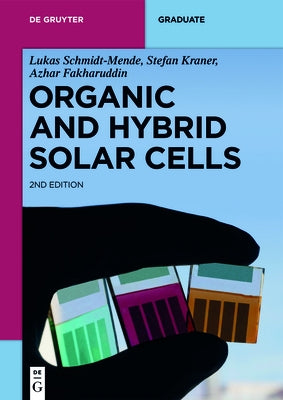 Organic and Hybrid Solar Cells by Schmidt-Mende, Lukas