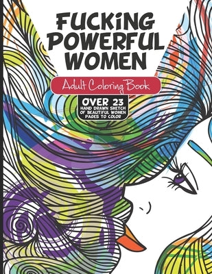 Fucking Powerful Women by Roa, Ana