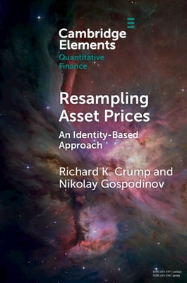 Resampling Asset Prices: An Identity-Based Approach by Crump, Richard K.