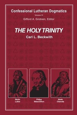 The Holy Trinity (paperback) by Beckwith, Carl L.