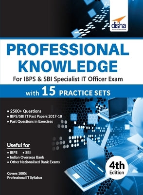 Professional Knowledge for IBPS & SBI Specialist IT Officer Exam with 15 Practice Sets 4th Edition by Disha Experts