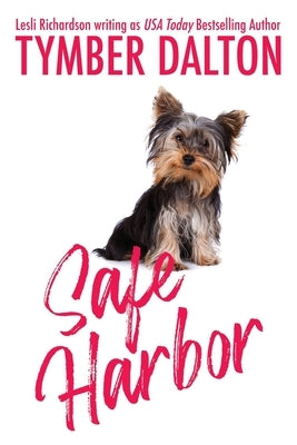 Safe Harbor by Dalton, Tymber