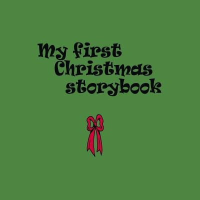 My first Christmas storybook by Day, Ken