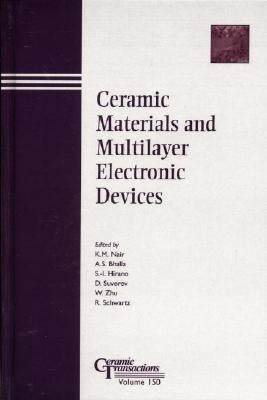 Ceramic Materials CT Vol 150 by Nair, K. M.