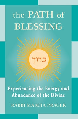 The Path of Blessing by Prager, Marcia
