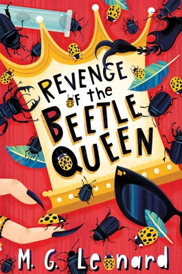 Revenge of the Beetle Queen (Beetle Trilogy, Book 2) by Leonard, M. G.
