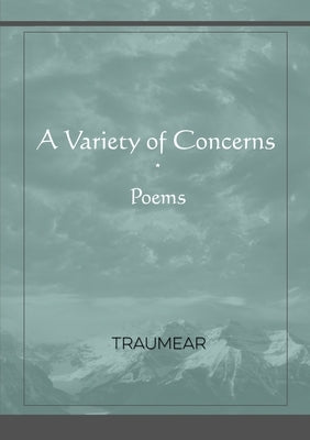 A Variety of Concerns by Traumear