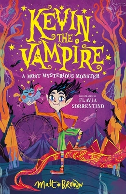 Kevin the Vampire: A Most Mysterious Monster by Brown, Matt