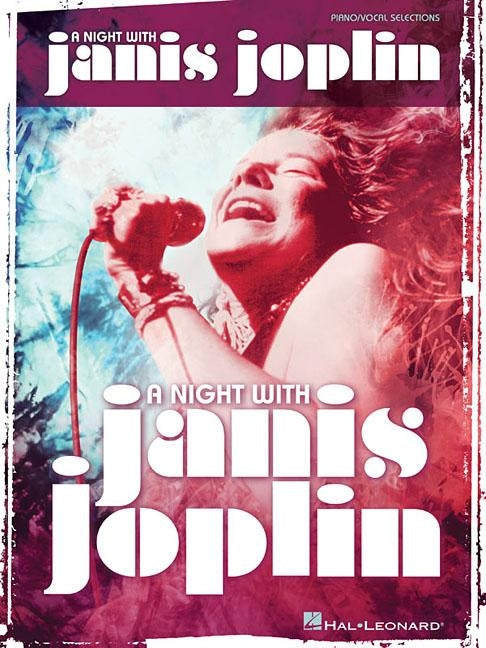A Night with Janis Joplin: Vocal Selections by Joplin, Janis