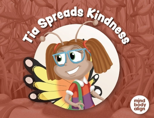 Tia Spreads Kindness by Mind Body Align