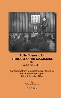 Struggle of the Magicians by Gurdjieff, Georg I.