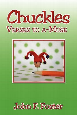 Chuckles by John F. Foster