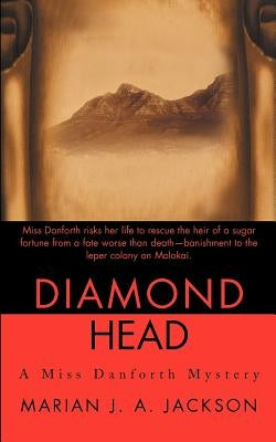 Diamond Head by Jackson, Marian J. a.