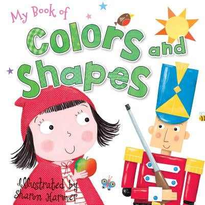 Colors and Shapes by Neave, Rosie