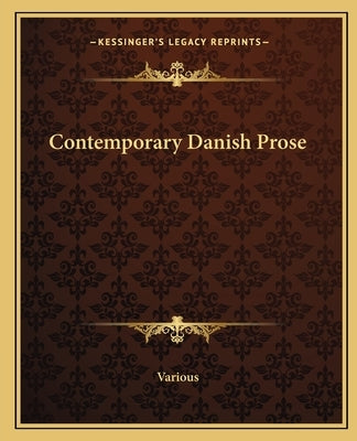 Contemporary Danish Prose by Various