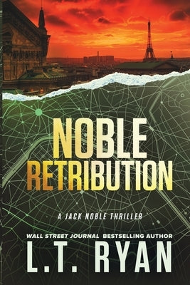 Noble Retribution (Jack Noble #6) by Ryan, L. T.