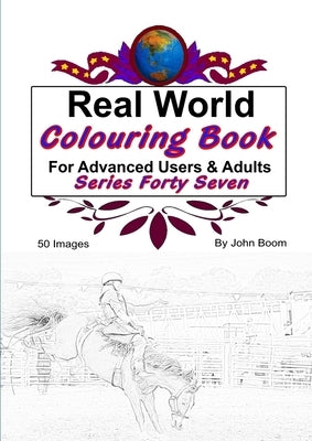 Real World Colouring Books Series 47 by Boom, John