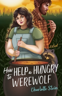How to Help a Hungry Werewolf by Stein, Charlotte