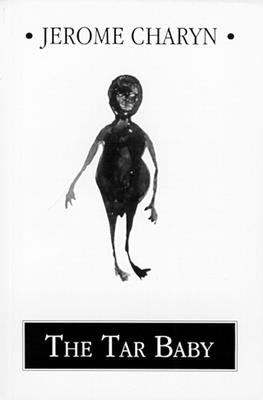Tar Baby by Charyn, Jerome