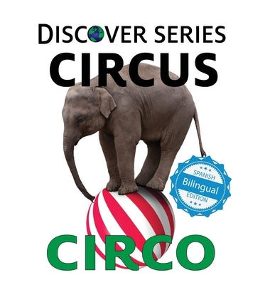 Circus / Circo by Xist Publishing